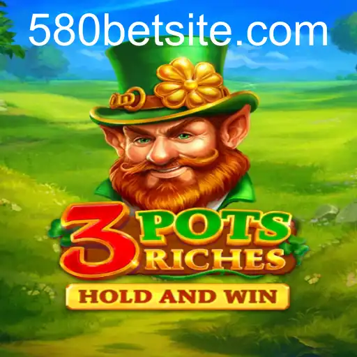 Descubra o Mundo de 3potsRiches: O Novo Jogo em Destaque na 580bet