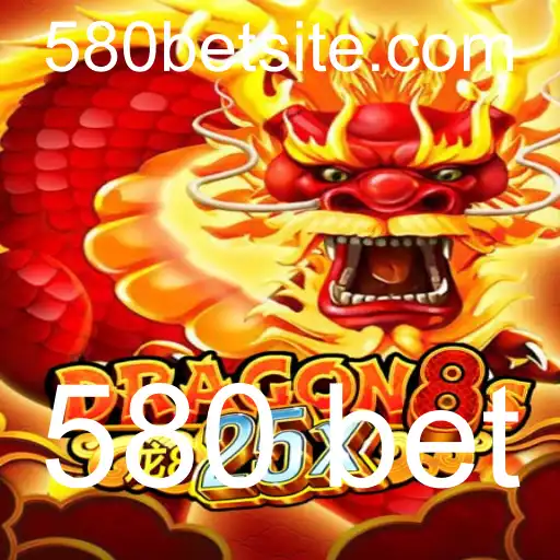 Descubra o Mundo Emocionante de Dragon8s25x e a Estratégica Aposta 580 Bet